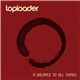 Toploader - A Balance To All Things